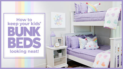 Guide to Keeping Kids' Bunk Beds Looking Neat
