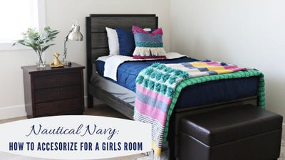 Style Feature: Nautical Navy "How To Accessorize for a Girl's Bedroom"