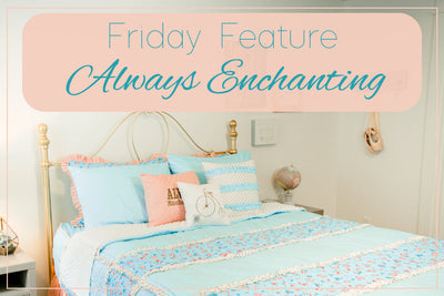 Friday Feature - Always Enchanting