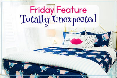 Friday Feature - Totally Unexpected