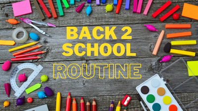 Back to School Routine