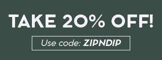 Sale: Save 20% Sitewide with code ZIPNDIP