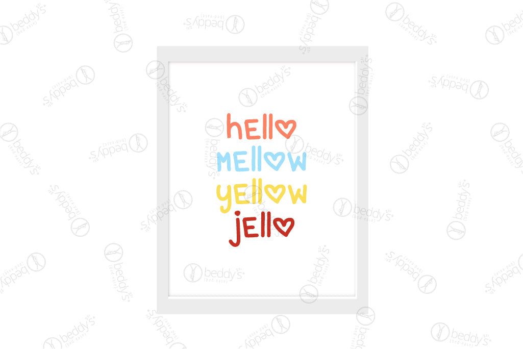 Graphic colorful lettering that states "hello, mellow, yellow, jello" with hearts instead of the "o's" for each word digital artwork showcased in a frame.